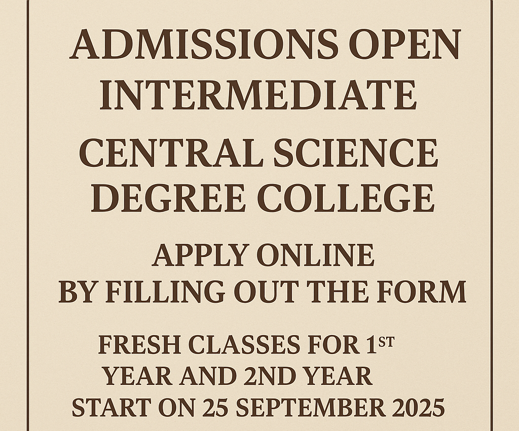📢 Admissions & Updates from Central Science Degree College